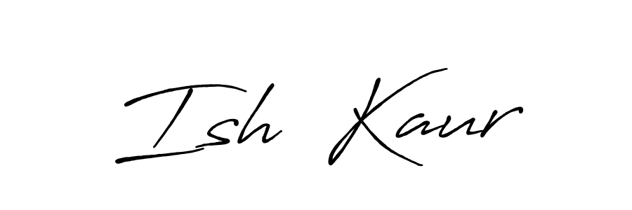 Make a beautiful signature design for name Ish  Kaur. Use this online signature maker to create a handwritten signature for free. Ish  Kaur signature style 7 images and pictures png