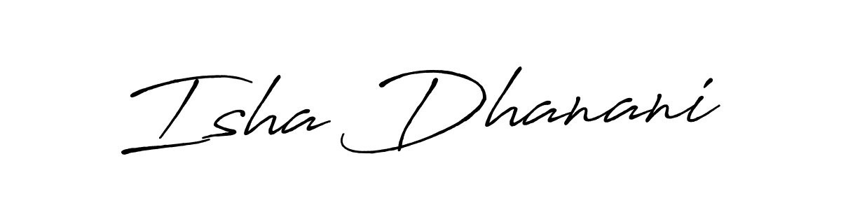 Antro_Vectra_Bolder is a professional signature style that is perfect for those who want to add a touch of class to their signature. It is also a great choice for those who want to make their signature more unique. Get Isha Dhanani name to fancy signature for free. Isha Dhanani signature style 7 images and pictures png