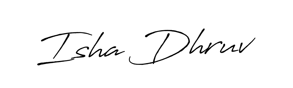 Create a beautiful signature design for name Isha Dhruv. With this signature (Antro_Vectra_Bolder) fonts, you can make a handwritten signature for free. Isha Dhruv signature style 7 images and pictures png