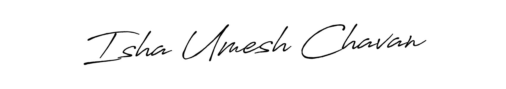 It looks lik you need a new signature style for name Isha Umesh Chavan. Design unique handwritten (Antro_Vectra_Bolder) signature with our free signature maker in just a few clicks. Isha Umesh Chavan signature style 7 images and pictures png