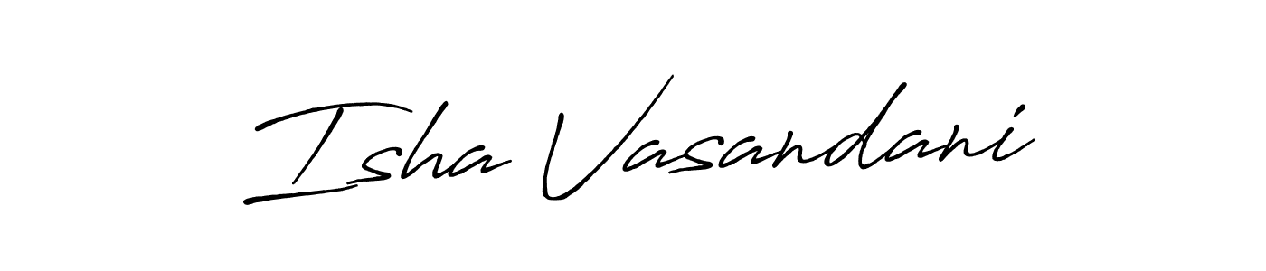 How to make Isha Vasandani signature? Antro_Vectra_Bolder is a professional autograph style. Create handwritten signature for Isha Vasandani name. Isha Vasandani signature style 7 images and pictures png