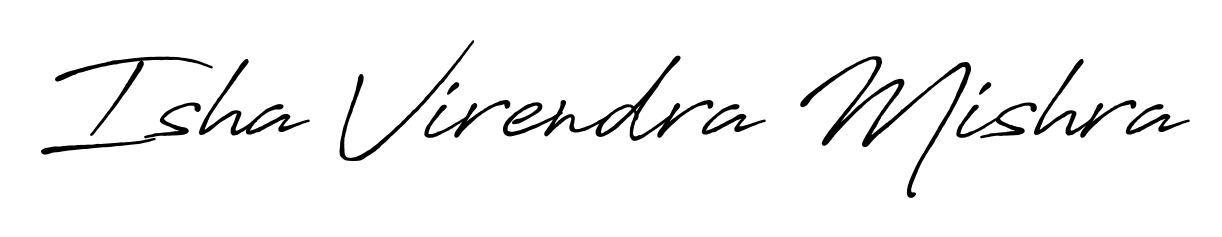 The best way (Antro_Vectra_Bolder) to make a short signature is to pick only two or three words in your name. For converting this name Isha Virendra Mishra. Isha Virendra Mishra signature style 7 images and pictures png