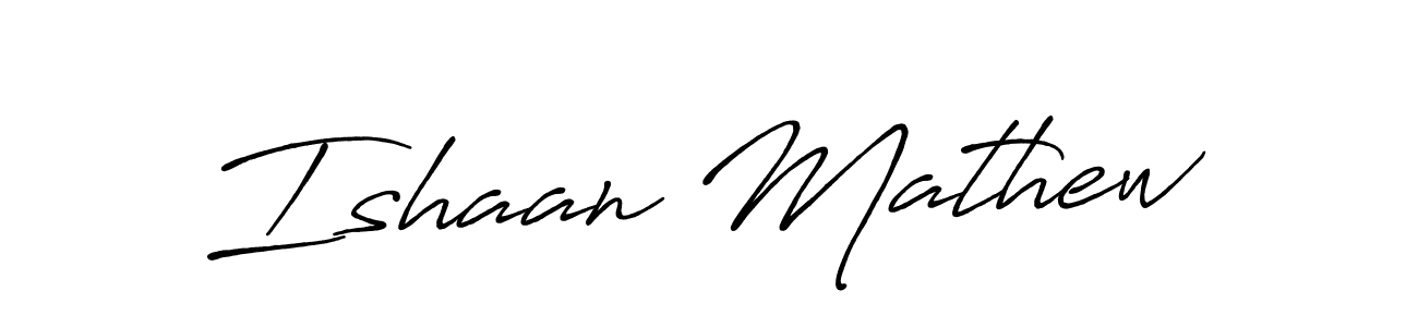 Antro_Vectra_Bolder is a professional signature style that is perfect for those who want to add a touch of class to their signature. It is also a great choice for those who want to make their signature more unique. Get Ishaan Mathew name to fancy signature for free. Ishaan Mathew signature style 7 images and pictures png