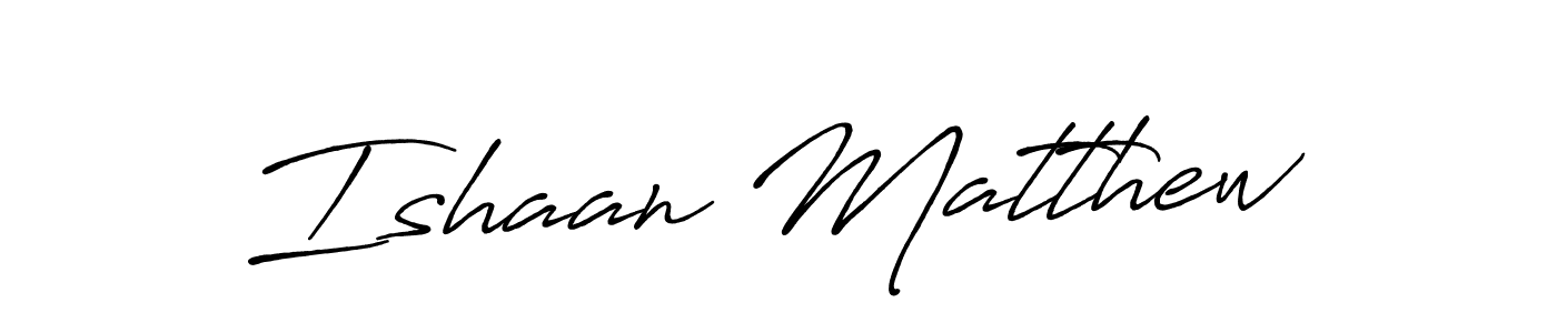 Ishaan Matthew stylish signature style. Best Handwritten Sign (Antro_Vectra_Bolder) for my name. Handwritten Signature Collection Ideas for my name Ishaan Matthew. Ishaan Matthew signature style 7 images and pictures png