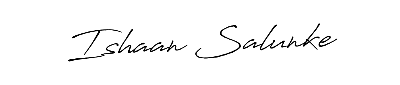 if you are searching for the best signature style for your name Ishaan Salunke. so please give up your signature search. here we have designed multiple signature styles  using Antro_Vectra_Bolder. Ishaan Salunke signature style 7 images and pictures png