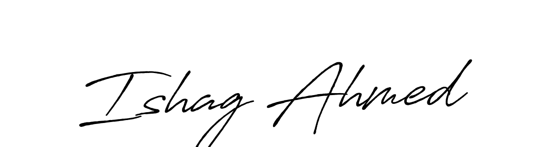 Also we have Ishag Ahmed name is the best signature style. Create professional handwritten signature collection using Antro_Vectra_Bolder autograph style. Ishag Ahmed signature style 7 images and pictures png