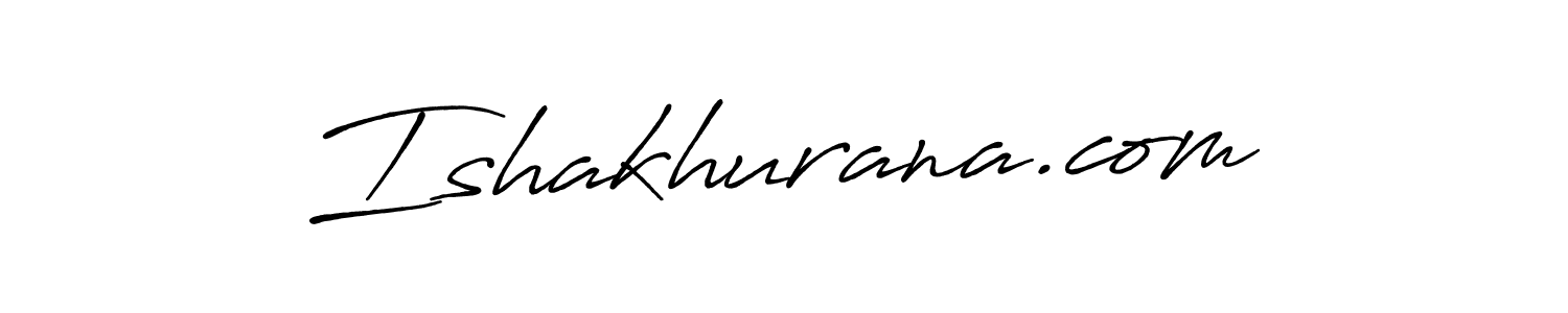 Make a beautiful signature design for name Ishakhurana.com. With this signature (Antro_Vectra_Bolder) style, you can create a handwritten signature for free. Ishakhurana.com signature style 7 images and pictures png
