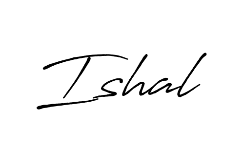 Also we have Ishal name is the best signature style. Create professional handwritten signature collection using Antro_Vectra_Bolder autograph style. Ishal signature style 7 images and pictures png