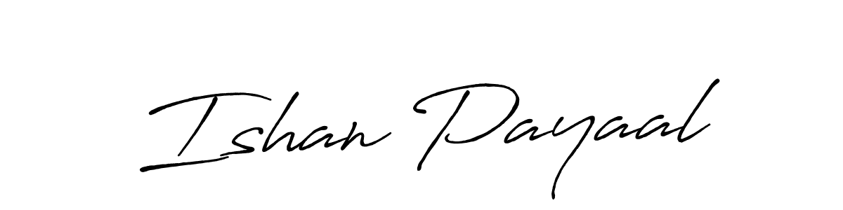 Also You can easily find your signature by using the search form. We will create Ishan Payaal name handwritten signature images for you free of cost using Antro_Vectra_Bolder sign style. Ishan Payaal signature style 7 images and pictures png
