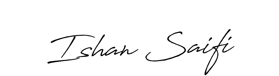 Also we have Ishan Saifi name is the best signature style. Create professional handwritten signature collection using Antro_Vectra_Bolder autograph style. Ishan Saifi signature style 7 images and pictures png