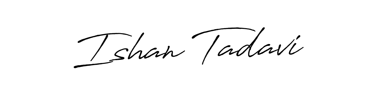 See photos of Ishan Tadavi official signature by Spectra . Check more albums & portfolios. Read reviews & check more about Antro_Vectra_Bolder font. Ishan Tadavi signature style 7 images and pictures png