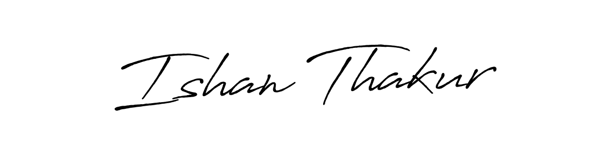 Also You can easily find your signature by using the search form. We will create Ishan Thakur name handwritten signature images for you free of cost using Antro_Vectra_Bolder sign style. Ishan Thakur signature style 7 images and pictures png