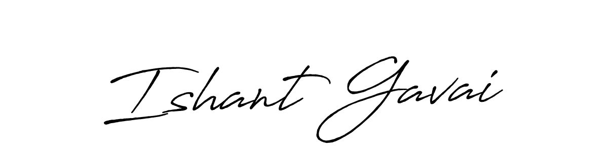 Make a beautiful signature design for name Ishant Gavai. With this signature (Antro_Vectra_Bolder) style, you can create a handwritten signature for free. Ishant Gavai signature style 7 images and pictures png