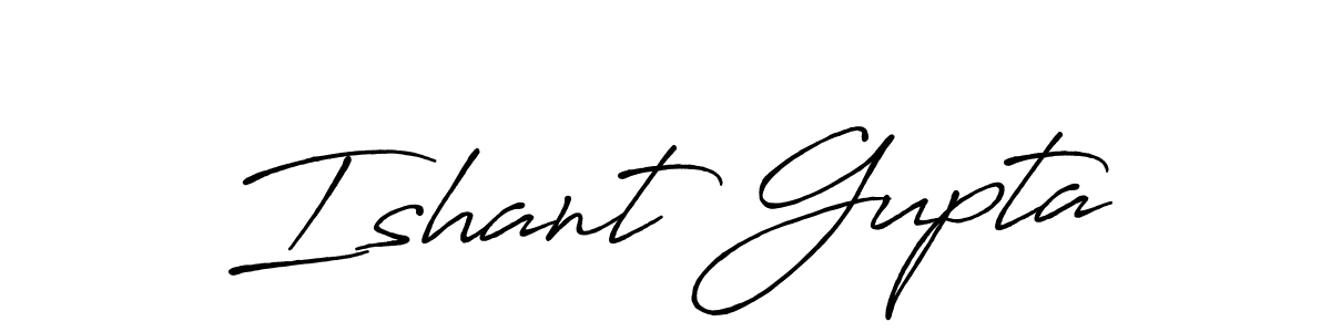 Once you've used our free online signature maker to create your best signature Antro_Vectra_Bolder style, it's time to enjoy all of the benefits that Ishant Gupta name signing documents. Ishant Gupta signature style 7 images and pictures png