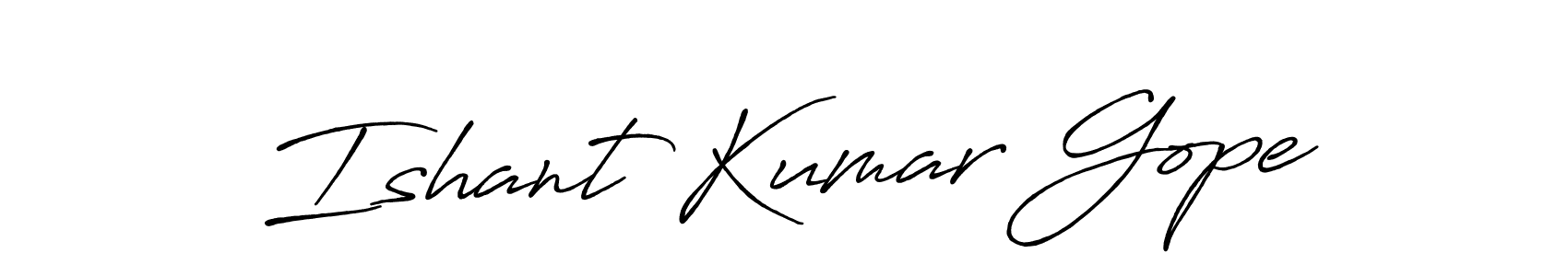 Design your own signature with our free online signature maker. With this signature software, you can create a handwritten (Antro_Vectra_Bolder) signature for name Ishant Kumar Gope. Ishant Kumar Gope signature style 7 images and pictures png