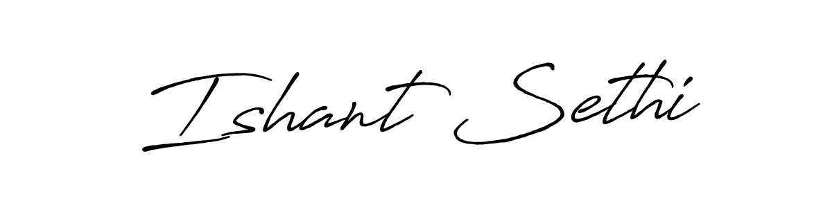 Use a signature maker to create a handwritten signature online. With this signature software, you can design (Antro_Vectra_Bolder) your own signature for name Ishant Sethi. Ishant Sethi signature style 7 images and pictures png
