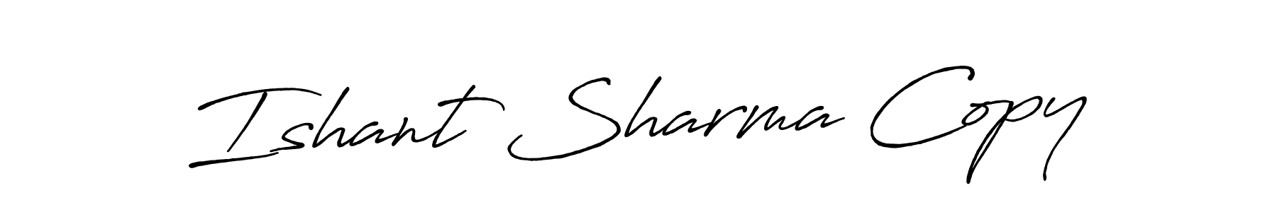 Design your own signature with our free online signature maker. With this signature software, you can create a handwritten (Antro_Vectra_Bolder) signature for name Ishant Sharma Copy. Ishant Sharma Copy signature style 7 images and pictures png