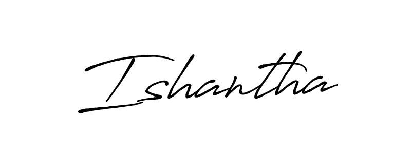 How to make Ishantha name signature. Use Antro_Vectra_Bolder style for creating short signs online. This is the latest handwritten sign. Ishantha signature style 7 images and pictures png