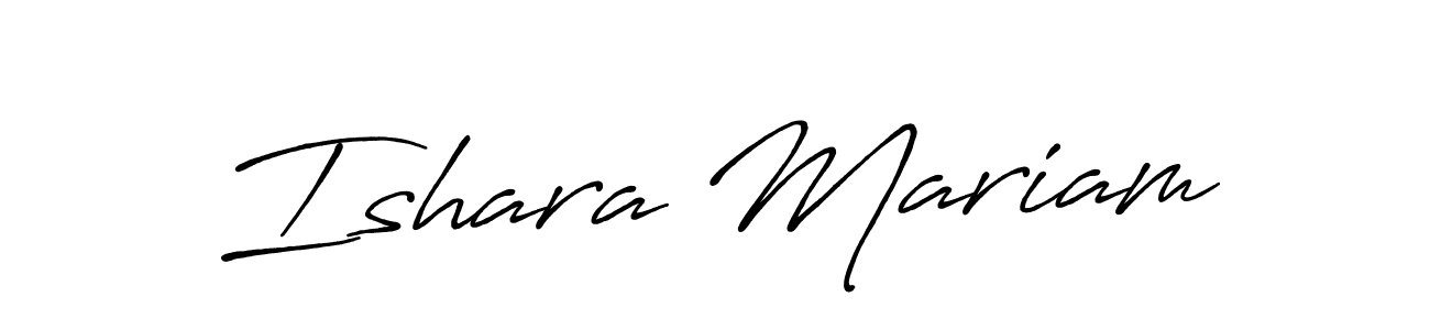 Best and Professional Signature Style for Ishara Mariam. Antro_Vectra_Bolder Best Signature Style Collection. Ishara Mariam signature style 7 images and pictures png