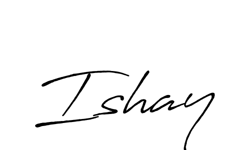 Create a beautiful signature design for name Ishay. With this signature (Antro_Vectra_Bolder) fonts, you can make a handwritten signature for free. Ishay signature style 7 images and pictures png