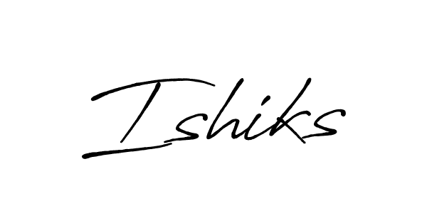 How to make Ishiks name signature. Use Antro_Vectra_Bolder style for creating short signs online. This is the latest handwritten sign. Ishiks signature style 7 images and pictures png