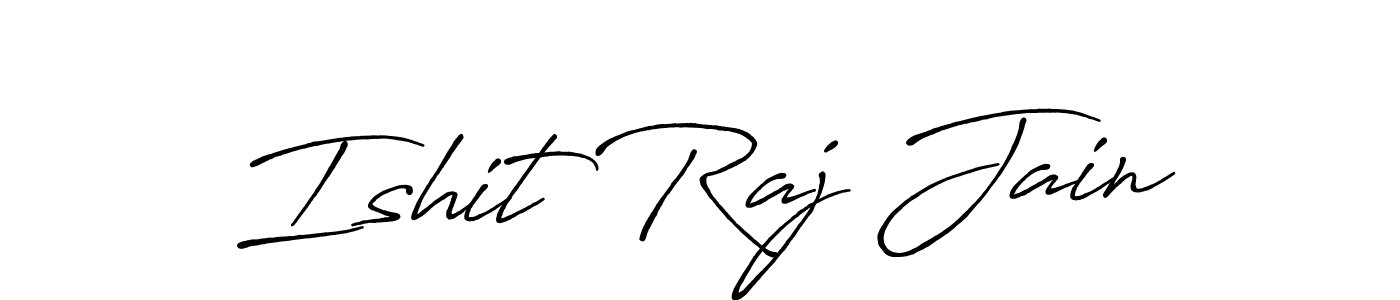 Make a beautiful signature design for name Ishit Raj Jain. With this signature (Antro_Vectra_Bolder) style, you can create a handwritten signature for free. Ishit Raj Jain signature style 7 images and pictures png