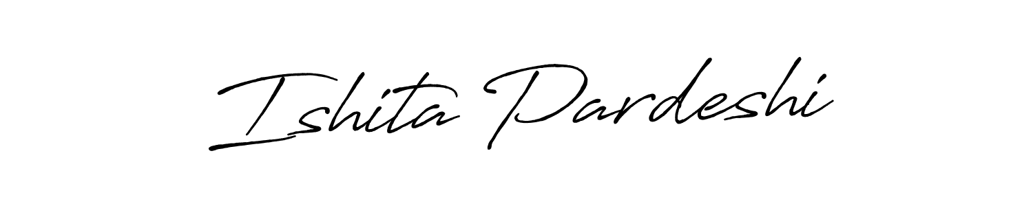 Also You can easily find your signature by using the search form. We will create Ishita Pardeshi name handwritten signature images for you free of cost using Antro_Vectra_Bolder sign style. Ishita Pardeshi signature style 7 images and pictures png