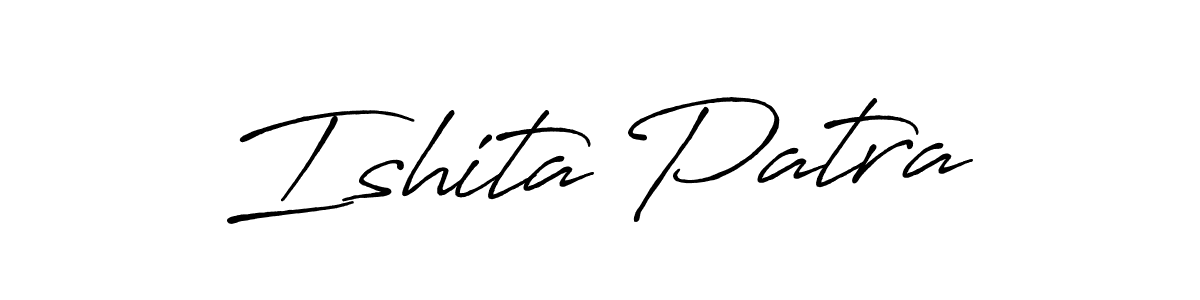 Use a signature maker to create a handwritten signature online. With this signature software, you can design (Antro_Vectra_Bolder) your own signature for name Ishita Patra. Ishita Patra signature style 7 images and pictures png