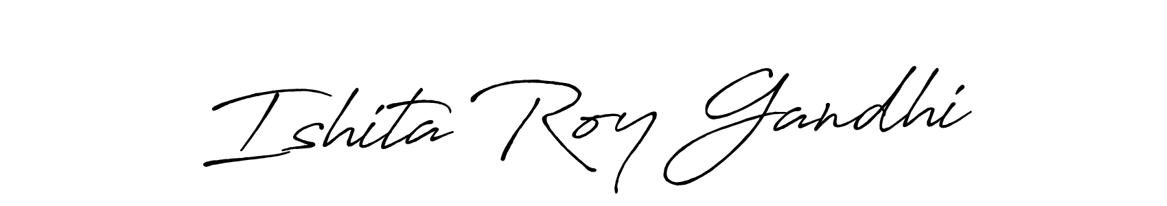 Design your own signature with our free online signature maker. With this signature software, you can create a handwritten (Antro_Vectra_Bolder) signature for name Ishita Roy Gandhi. Ishita Roy Gandhi signature style 7 images and pictures png