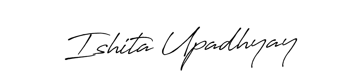 How to make Ishita Upadhyay name signature. Use Antro_Vectra_Bolder style for creating short signs online. This is the latest handwritten sign. Ishita Upadhyay signature style 7 images and pictures png