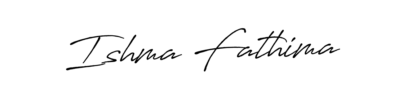 How to make Ishma Fathima signature? Antro_Vectra_Bolder is a professional autograph style. Create handwritten signature for Ishma Fathima name. Ishma Fathima signature style 7 images and pictures png