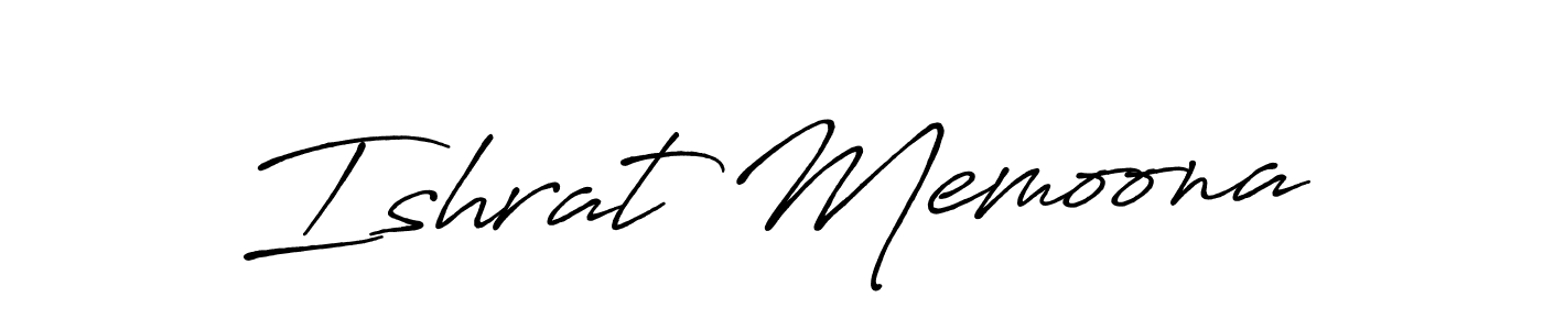 Ishrat Memoona stylish signature style. Best Handwritten Sign (Antro_Vectra_Bolder) for my name. Handwritten Signature Collection Ideas for my name Ishrat Memoona. Ishrat Memoona signature style 7 images and pictures png