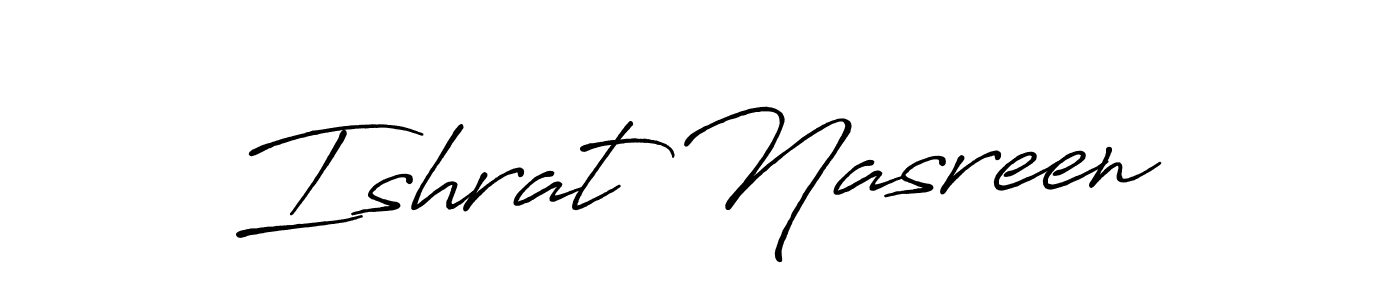 Make a beautiful signature design for name Ishrat Nasreen. With this signature (Antro_Vectra_Bolder) style, you can create a handwritten signature for free. Ishrat Nasreen signature style 7 images and pictures png