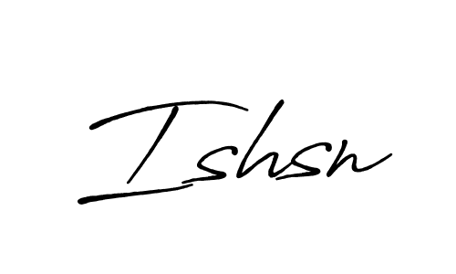 Use a signature maker to create a handwritten signature online. With this signature software, you can design (Antro_Vectra_Bolder) your own signature for name Ishsn. Ishsn signature style 7 images and pictures png
