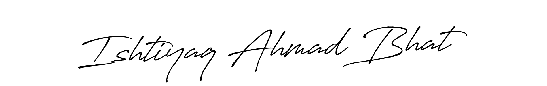 Also we have Ishtiyaq Ahmad Bhat name is the best signature style. Create professional handwritten signature collection using Antro_Vectra_Bolder autograph style. Ishtiyaq Ahmad Bhat signature style 7 images and pictures png