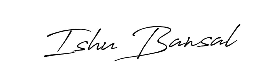 How to make Ishu Bansal signature? Antro_Vectra_Bolder is a professional autograph style. Create handwritten signature for Ishu Bansal name. Ishu Bansal signature style 7 images and pictures png
