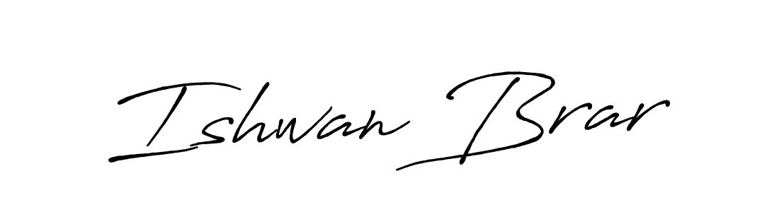 Design your own signature with our free online signature maker. With this signature software, you can create a handwritten (Antro_Vectra_Bolder) signature for name Ishwan Brar. Ishwan Brar signature style 7 images and pictures png