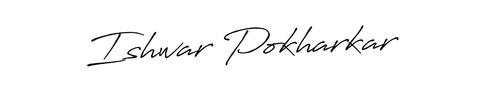 Once you've used our free online signature maker to create your best signature Antro_Vectra_Bolder style, it's time to enjoy all of the benefits that Ishwar Pokharkar name signing documents. Ishwar Pokharkar signature style 7 images and pictures png