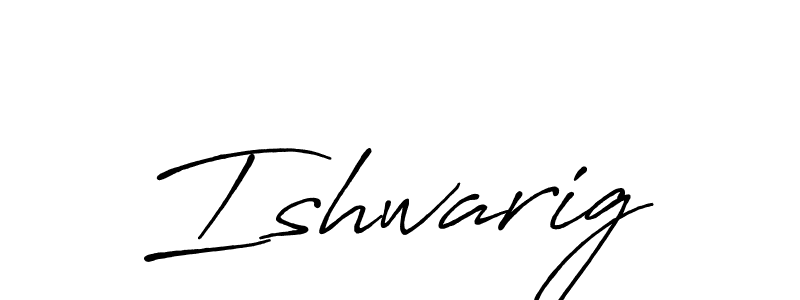 Ishwarig stylish signature style. Best Handwritten Sign (Antro_Vectra_Bolder) for my name. Handwritten Signature Collection Ideas for my name Ishwarig. Ishwarig signature style 7 images and pictures png