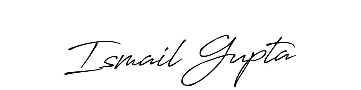 Ismail Gupta stylish signature style. Best Handwritten Sign (Antro_Vectra_Bolder) for my name. Handwritten Signature Collection Ideas for my name Ismail Gupta. Ismail Gupta signature style 7 images and pictures png