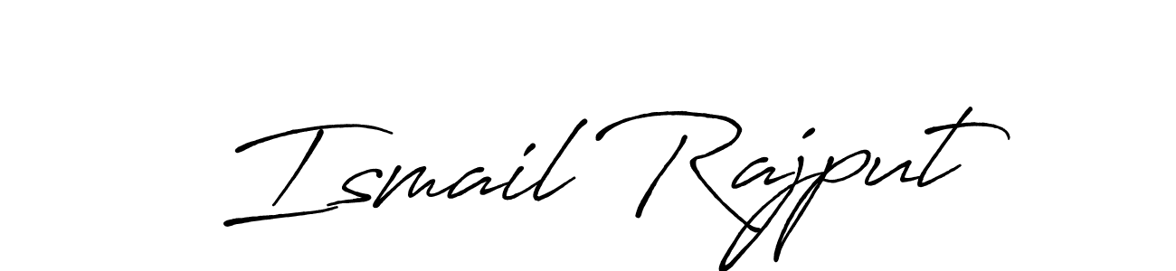 How to make Ismail Rajput name signature. Use Antro_Vectra_Bolder style for creating short signs online. This is the latest handwritten sign. Ismail Rajput signature style 7 images and pictures png