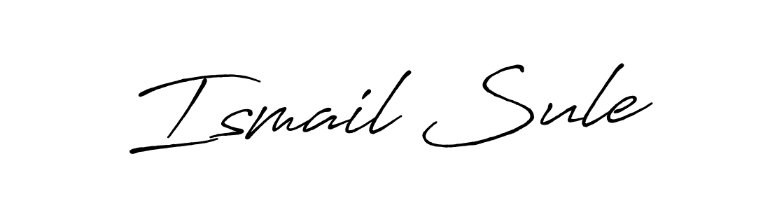 Design your own signature with our free online signature maker. With this signature software, you can create a handwritten (Antro_Vectra_Bolder) signature for name Ismail Sule. Ismail Sule signature style 7 images and pictures png