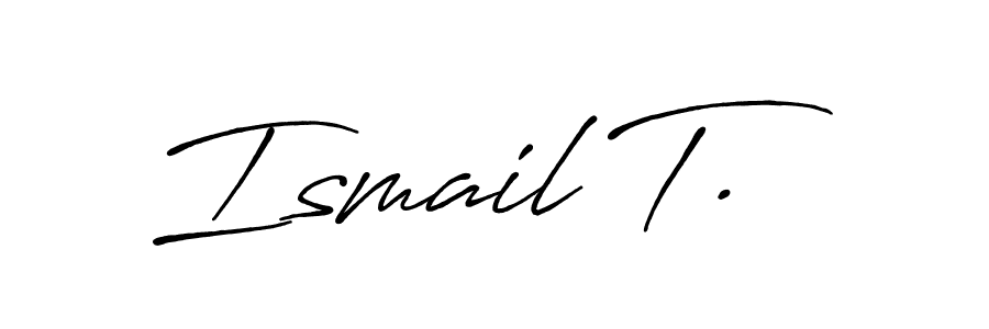 You can use this online signature creator to create a handwritten signature for the name Ismail T.. This is the best online autograph maker. Ismail T. signature style 7 images and pictures png