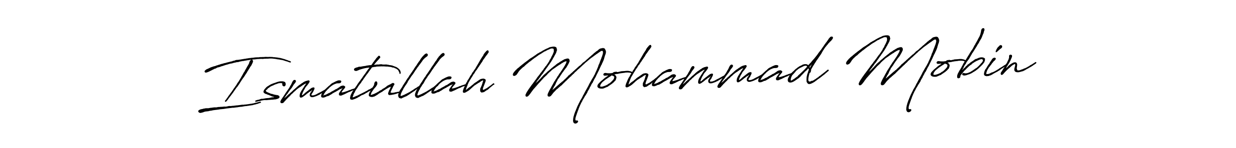 Antro_Vectra_Bolder is a professional signature style that is perfect for those who want to add a touch of class to their signature. It is also a great choice for those who want to make their signature more unique. Get Ismatullah Mohammad Mobin name to fancy signature for free. Ismatullah Mohammad Mobin signature style 7 images and pictures png