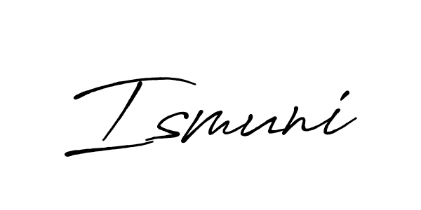 How to make Ismuni name signature. Use Antro_Vectra_Bolder style for creating short signs online. This is the latest handwritten sign. Ismuni signature style 7 images and pictures png