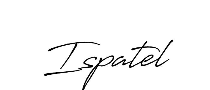 Make a beautiful signature design for name Ispatel. With this signature (Antro_Vectra_Bolder) style, you can create a handwritten signature for free. Ispatel signature style 7 images and pictures png