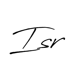 Also we have Isr name is the best signature style. Create professional handwritten signature collection using Antro_Vectra_Bolder autograph style. Isr signature style 7 images and pictures png