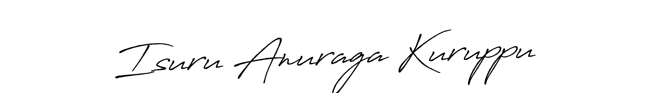 Make a beautiful signature design for name Isuru Anuraga Kuruppu. With this signature (Antro_Vectra_Bolder) style, you can create a handwritten signature for free. Isuru Anuraga Kuruppu signature style 7 images and pictures png