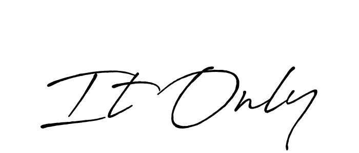 The best way (Antro_Vectra_Bolder) to make a short signature is to pick only two or three words in your name. The name It Only include a total of six letters. For converting this name. It Only signature style 7 images and pictures png