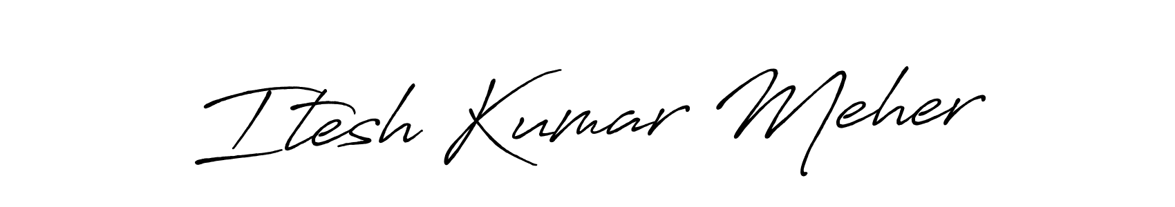 Also we have Itesh Kumar Meher name is the best signature style. Create professional handwritten signature collection using Antro_Vectra_Bolder autograph style. Itesh Kumar Meher signature style 7 images and pictures png